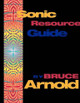 Sonic Resource Guide by Bruce Arnold 9781594897221