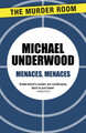 Menaces, Menaces by Michael Underwood 9781471907982