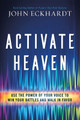 Activate Heaven by John Eckhardt 9781629998626