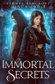 Immortal Secrets by Sydney Ashcroft 9781648984402