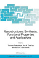 Nanostructures: Synthesis, Functional Properties and Application by Thomas Tsakalakos 9781402017537