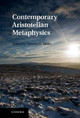 Contemporary Aristotelian Metaphysics by Tuomas E. Tahko 9781107000643