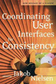 Coordinating User Interfaces for Consistency by Jakob Nielsen 9781558608214