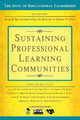 Sustaining Professional Learning Communities by Alan M. Blankstein 9781412949385