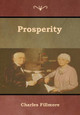 Prosperity by Charles Fillmore 9781618954244