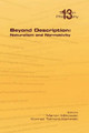 Beyond Description: Naturalism and Normativity by Marcin Milkowski 9781904987918