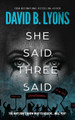She Said, Three Said by David B Lyons 9781916051843