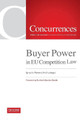 Buyer Power in Eu Competition Law by Ignacio Herrera Anchustegui 9781939007247
