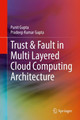 Trust & Fault in Multi Layered Cloud Computing Architecture by Punit Gupta 9783030373184