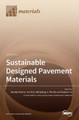 Sustainable Designed Pavement Materials: Volume 2 by Erkens 9783039360024