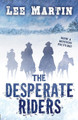 The Desperate Riders by Lee Martin 9781952380662