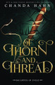 Of Thorn and Thread by Chanda Hahn 9781950440238