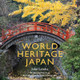 World Heritage Japan John Lander 9786164510111