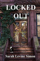 Locked Out by Sarah Levine Simon 9781644371015