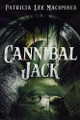 Cannibal Jack by Patricia Lee Macomber 9781637890585
