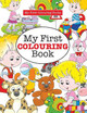 My First Colouring Book ( Crazy Colouring For Kids) by Elizabeth James 9781785951398