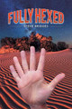 Fully Hexed by Steve Bridges 9781984507068