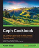 Ceph Cookbook by Karan Singh 9781784393502