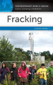 Fracking: A Reference Handbook by David E. Newton 9781610696913