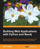 Building Web Applications with Python and Neo4j by Sumit Gupta 9781783983988