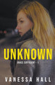 Unknown by Vanessa Hall 9781393268024