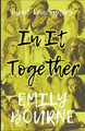 In It Together by Emily Bourne 9781925990126