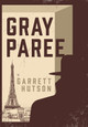 Gray Paree by Garrett Hutson 9781953846013