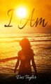 I Am by Des Taylor 9781946756145
