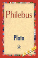 Philebus by Plato 9781421893907
