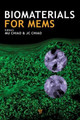 Biomaterials for MEMS by Mu Chiao