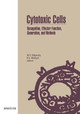 Cytotoxic Cells: Recognition, Effector Function, Generation, and Methods by SITKOVSKY 9781468468168
