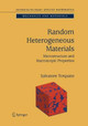 Random Heterogeneous Materials: Microstructure and Macroscopic Properties by Salvatore Torquato 9781475763577