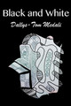 Black and White by Dallys-Tom Medali 9781947838192