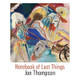 Notebook of Last Things by Jon Thompson 9781848616486