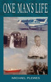 One Man's Life by Michael Plewes 9781844013852