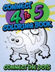 Connect 4 to 5 Coloring Book (Connect the Dots) by Speedy Publishing LLC 9781634285810