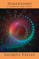 Dimensions: A Casebook of Alien Contact by Jacques Vallee 9781933665283