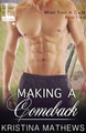 Making a Comeback by Kristina Mathews 9781601834621