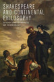 Shakespeare and Continental Philosophy by Jennifer Bates