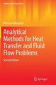 Analytical Methods for Heat Transfer and Fluid Flow Problems by Bernhard Weigand 9783662496084
