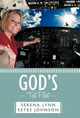 God's Test Pilot by Serena Lynn Estes Johnson 9781449735586