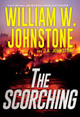 The Scorching William W. Johnstone 9780786043002