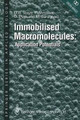 Immobilised Macromolecules: Application Potentials by Uwe B. Sleytr 9781447134817
