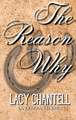 The Reason Why by Lacy Chantell 9798869202949