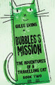 Bubbles's Mission by Giles Ekins 9784824169563