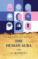 The Human Aura A Study by A Marques 9798890960504