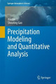 Precipitation Modeling and Quantitative Analysis by Xiaofan Li 9789401781886