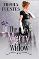 The Merry Widow by Trisha Fuentes 9798330223022