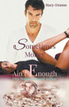 Sometimes Money Ain't Enough by Stacy-Deanne 9798215763582