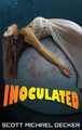 Inoculated by Scott Michael Decker 9784867503249